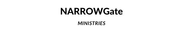 NARROWGate Ministries